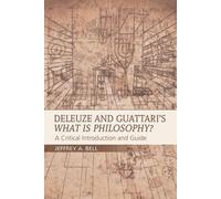 Qu'est-ce que la philosophie, selon Deleuze et Guattari ?