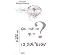 Qu'est-Ce Que La Politesse ?