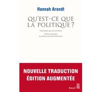 Qu'est-ce que la politique ? Avec les textes de the promise of politics - Hannah Arendt - Seuil - broché - Essai
