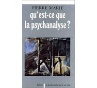 Qu'est-ce que la psychanalyse ?