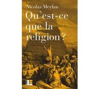 Qu'est-ce que la religion ?