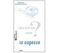 Qu'est-ce que la sagesse?