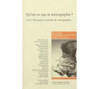 Qu'est-ce que la scénographie ? (Volume I) Processus et paroles de scénographe - Collectif - Etudes Theatrales - broché - Revue