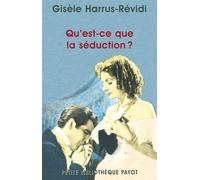 Gisèle Harrus-Révidi – Qu'est-ce que la séduction ? – Essai – Poche – Payot