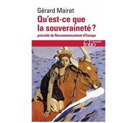 Qu'est-ce que la souveraineté ? – Précédé de Le Recommencement d'Europe – Gallimard