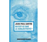Qu'est-ce que la subjectivité ? - Jean-Paul Sartre - Les Prairies Ordinaires - broché - Essai