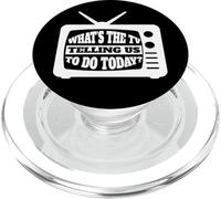 Qu'est-ce Que la télévision Nous Dit de Faire Aujourd'hui - Media TV Internet PopSockets PopGrip pour MagSafe