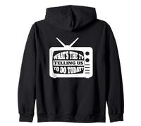 Qu'est-ce Que la télévision Nous Dit de Faire Aujourd'hui - Media TV Internet Sweat à Capuche