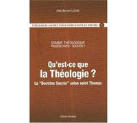 Qu'est-ce que la Théologie ? : La "Doctrine sacrée" selon saint Thomas - Somme théologique, 1re partie, question un