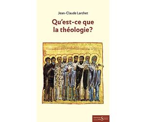 Qu'est-ce que la théologie ?: Méthodologie de la théologie orthodoxe dans sa pratique et son enseignement