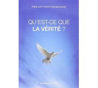 Qu'est-ce que la vérité ? - John Martin Sahajananda - Deux Oceans - broché - Essai
