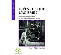 Qu'est-ce que l'âgisme ? Reconnaître et prévenir les discriminations liées à l'âge - Elfi Reboulleau - Du Hetre Myriadis - broché - Essai