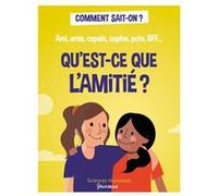 Qu'est-ce que l'amitié ? Sophie Bordet-Petillon (Auteur)