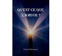 QU'EST-CE QUE L'AMOUR ?