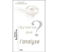 Qu'est-ce que l'analyse? - Sandra Lapointe - Vrin - broché - Essai