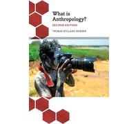 Qu'est-ce que l'anthropologie ?