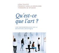 Qu'est-ce que l'art?: Une phénoménologie de la réception artistique