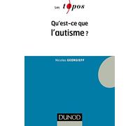 Qu'est-ce que l'autisme ?