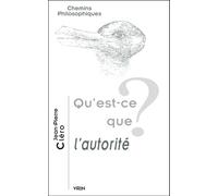 Qu'est-ce que l'autorité? - Jean-Pierre Cléro - Vrin - broché - Essai