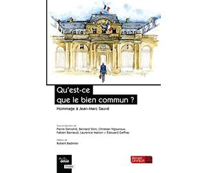 Qu'est-ce que le bien commun ?: Hommage à Jean-Marc Sauvé
