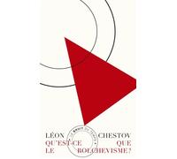Qu'est-ce que le bolchévisme ? - Léon Chestov - Bruit Du Temps - Poche - Essai