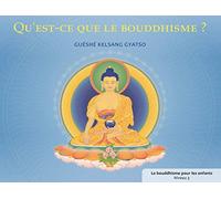 Qu'est-ce que le bouddhisme ?