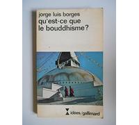 QU'EST-CE QUE LE BOUDDHISME ?