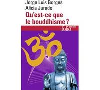 Qu'est-Ce Que Le Bouddhisme ?
