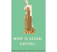 Qu'est-ce que le capital sexuel ?