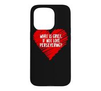 Qu'est-ce Que Le Chagrin si ce n'est Pas l'amour Persévérant Citation Wanda Meme Coque pour iPhone 15 Pro