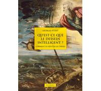 Qu'est-ce que le dessein intelligent ? Comment en réfuter les thèses - Georges Petavy - Vuibert - broché - Essai