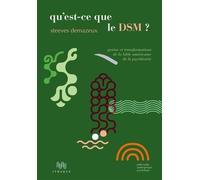 Qu'est-ce que le DSM ?