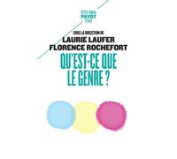 Laurie Laufer et Florence Rochefort – Qu'est-ce que le genre ? – Essai – Poche – Payot