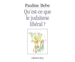 Qu'est-ce que le judaïsme libéral ?