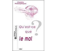 Qu'est-ce que le mal? - Hélène Bouchilloux - Vrin - broché - Essai