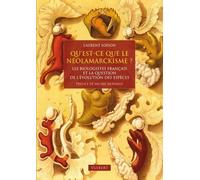 Qu'est-ce que le néolamarckisme ?: Les biologistes français et la question de l'évolution des espèces