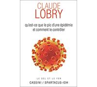 Qu'est ce que le pic d'une épidémie et comment le contrôler