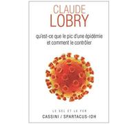 Qu'est Ce Que Le Pic D'une Épidémie Et Comment Le Contrôler