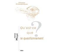 Qu'est-ce que le questionnement? - Michel Meyer - Vrin - broché - Essai