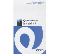 Qu'est-ce que le réel ?