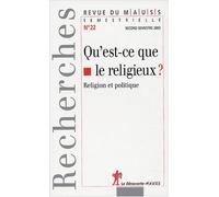 Qu'est-ce que le religieux ? (Revue du MAUSS n° 22-2003)