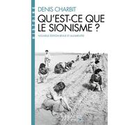 Qu'est-ce que le sionisme ? (Espaces Libres - Histoire) - Denis Charbit - Albin Michel - Poche - Essai