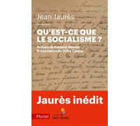 Qu'est-ce que le socialisme ? Une leçon de philosophie - Jean Jaurès - Hachette Pluriel Reference - Poche - Essai