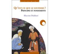 Qu'est ce que le soufisme ? Principes et fondements