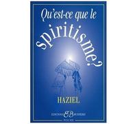 Qu'est-Ce Que Le Spiritisme ? - Communications Avec Les Esprits Des Défunts - Obtention De Révélations De L'au-Delà