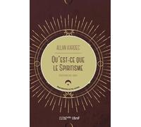 Qu'est-Ce Que Le Spiritisme ? - Introduction À La Connaissance Du Monde Invisible Ou Des Esprits