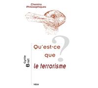 Qu'est-ce que le terrorisme ?