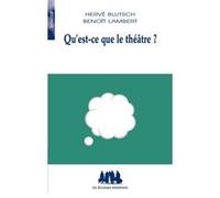 Qu'est-ce que le théâtre ?