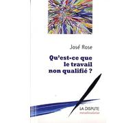 Qu'est ce que le travail non qualifié ?