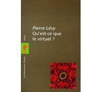 Qu'est ce que le virtuel ?